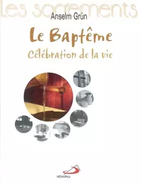 Couverture du produit · La Baptême. Célébration de la vie
