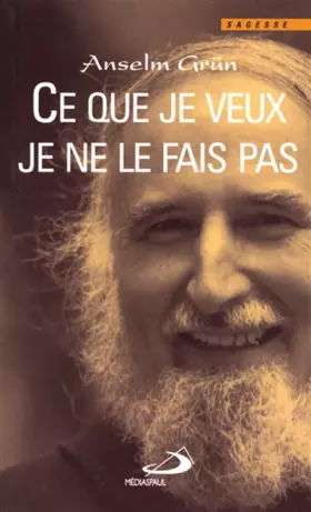 Couverture du produit · Ce que je veux je ne le fais pas