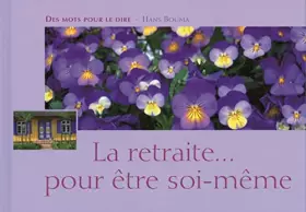 Couverture du produit · RETRAITE... POUR ETRE SOI-MEME (LA)