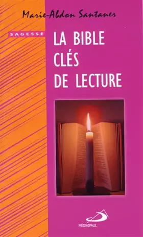 Couverture du produit · La bible clés de lecture