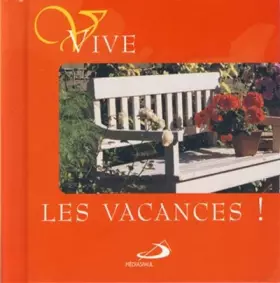 Couverture du produit · VIVE LES VACANCES !