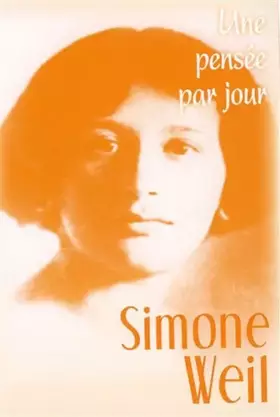 Couverture du produit · Simone Weil : Une pensée par jour
