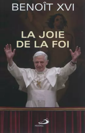 Couverture du produit · La joie de la foi