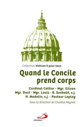 Couverture du produit · QUAND LE CONCILE PREND CORPS