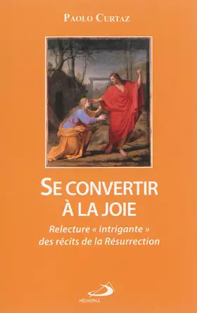 Couverture du produit · SE CONVERTIR A LA JOIE