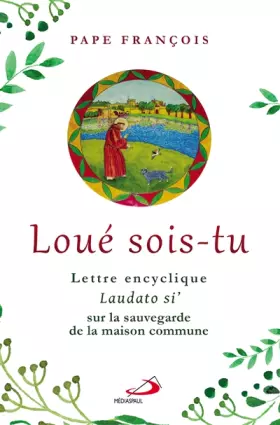 Couverture du produit · Loue Sois Tu - Encyclique Laudato si'