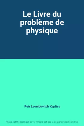 Couverture du produit · Le Livre du problème de physique