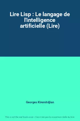 Couverture du produit · Lire Lisp : Le langage de l'intelligence artificielle (Lire)