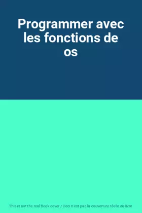 Couverture du produit · Programmer avec les fonctions de os