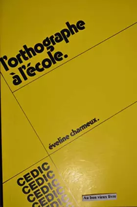 Couverture du produit · L'Orthographe à l'école