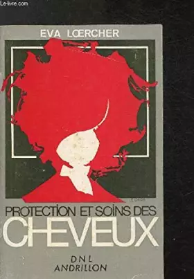 Couverture du produit · Protection et soins des cheveux