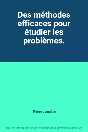 Couverture du produit · Des méthodes efficaces pour étudier les problèmes.