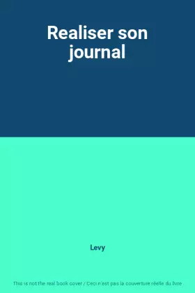 Couverture du produit · Realiser son journal
