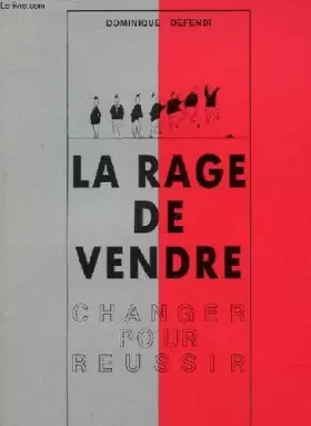 Couverture du produit · La rage de vendre