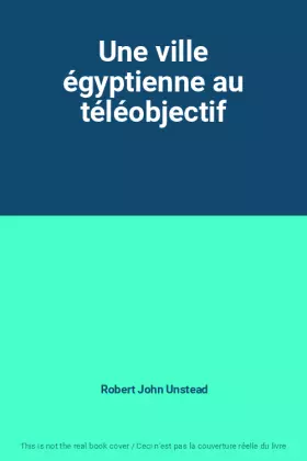 Couverture du produit · Une ville égyptienne au téléobjectif