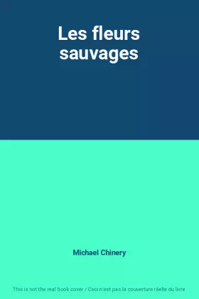 Couverture du produit · Les fleurs sauvages