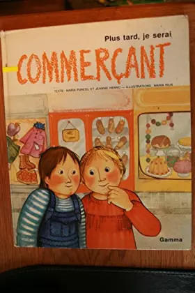 Couverture du produit · Plus tard je serai commerçant