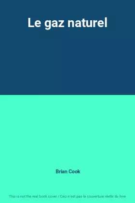 Couverture du produit · Le gaz naturel