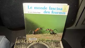 Couverture du produit · Le monde fascinant des fourmis