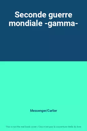 Couverture du produit · Seconde guerre mondiale -gamma-