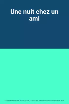Couverture du produit · Une nuit chez un ami