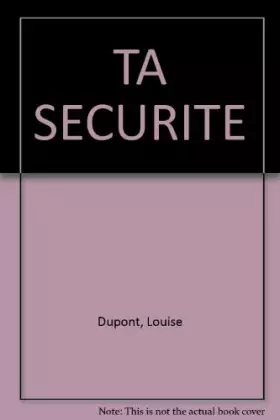 Couverture du produit · TA SECURITE