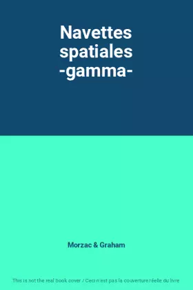 Couverture du produit · Navettes spatiales -gamma-