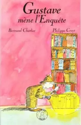 Couverture du produit · Gustave mène l'enquête