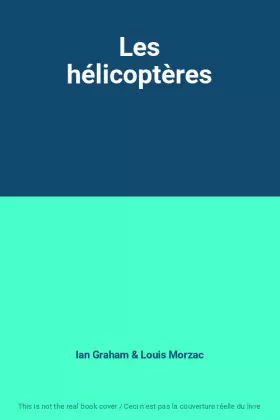 Couverture du produit · Les hélicoptères