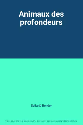 Couverture du produit · Animaux des profondeurs