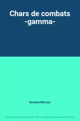 Couverture du produit · Chars de combats -gamma-