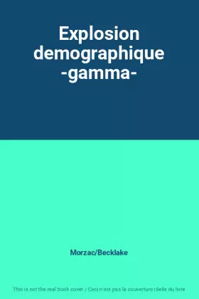 Couverture du produit · Explosion demographique -gamma-