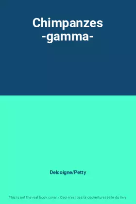 Couverture du produit · Chimpanzes -gamma-