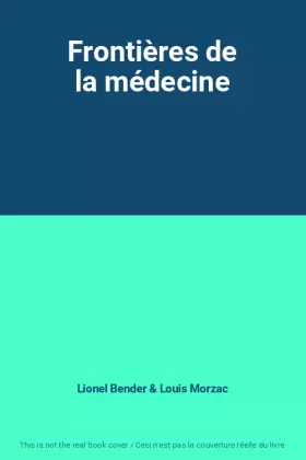 Couverture du produit · Frontières de la médecine