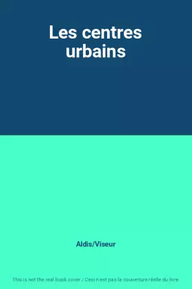 Couverture du produit · Les centres urbains