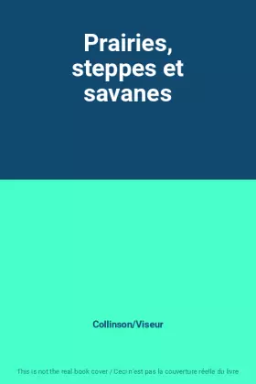 Couverture du produit · Prairies, steppes et savanes