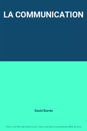 Couverture du produit · LA COMMUNICATION