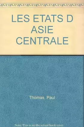 Couverture du produit · LES ETATS D ASIE CENTRALE