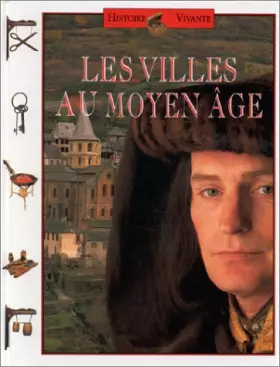 Couverture du produit · Les villes au Moyen Âge