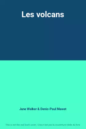 Couverture du produit · Les volcans