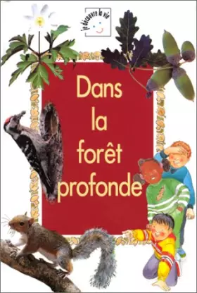 Couverture du produit · Dans la forêt profonde