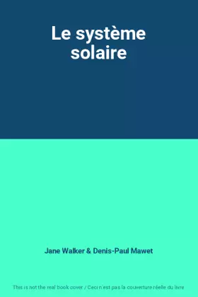 Couverture du produit · Le système solaire
