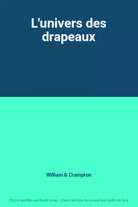 Couverture du produit · L'univers des drapeaux