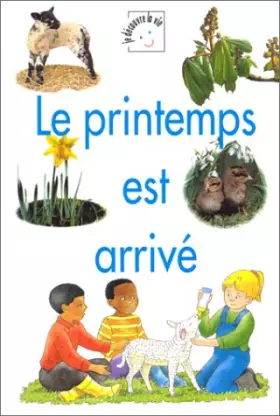 Couverture du produit · Le printemps est arrivé