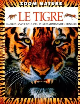 Couverture du produit · Le tigre