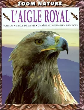 Couverture du produit · L'aigle royal