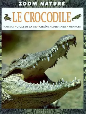 Couverture du produit · Le crocodile