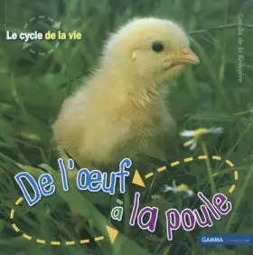 Couverture du produit · De l'oeuf à la poule