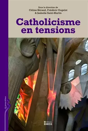 Couverture du produit · Catholicisme en tensions