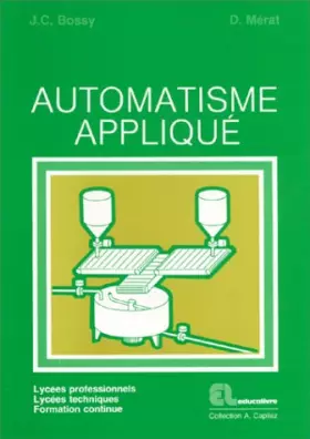 Couverture du produit · Automatisme appliqué. Lycées professionnels, lycées techniques, formation continue